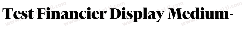 Test Financier Display Medium字体转换